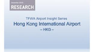 TFWA Airport Insight Series – Hong Kong International Airport (2014)